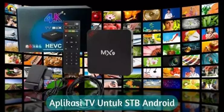 Aplikasi TV Untuk STB Android Terbaik