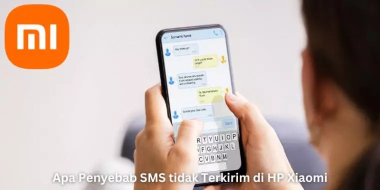 Apa Penyebab SMS tidak Terkirim di HP Xiaomi